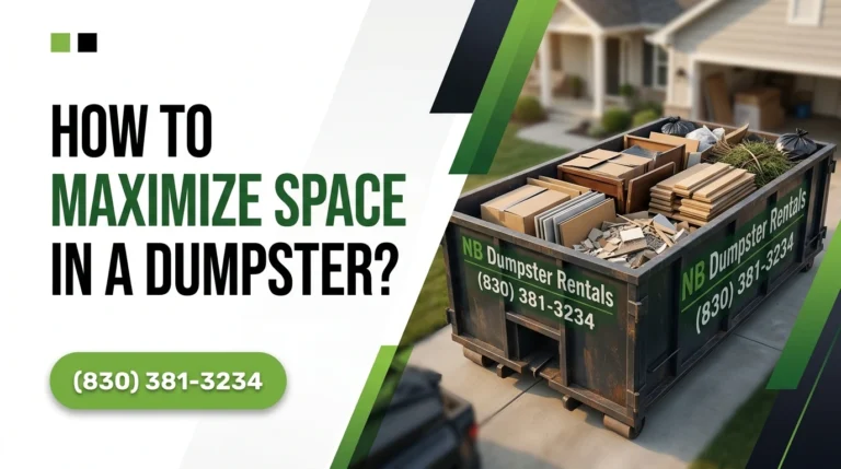 How to Maximize Space in a Dumpster